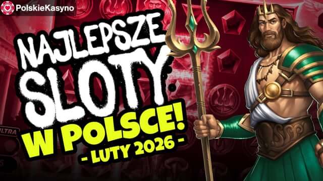 Najlepsze nowe sloty na luty 2026