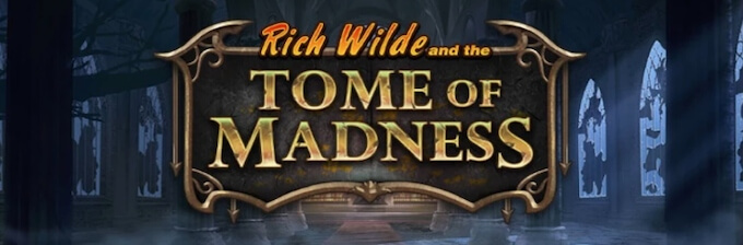 Rich Wilde and the Tome of Madness slot Play N GO przegląd Rich Wilde and the Tome of Madness slot Play N GO przegląd
